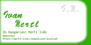 ivan mertl business card